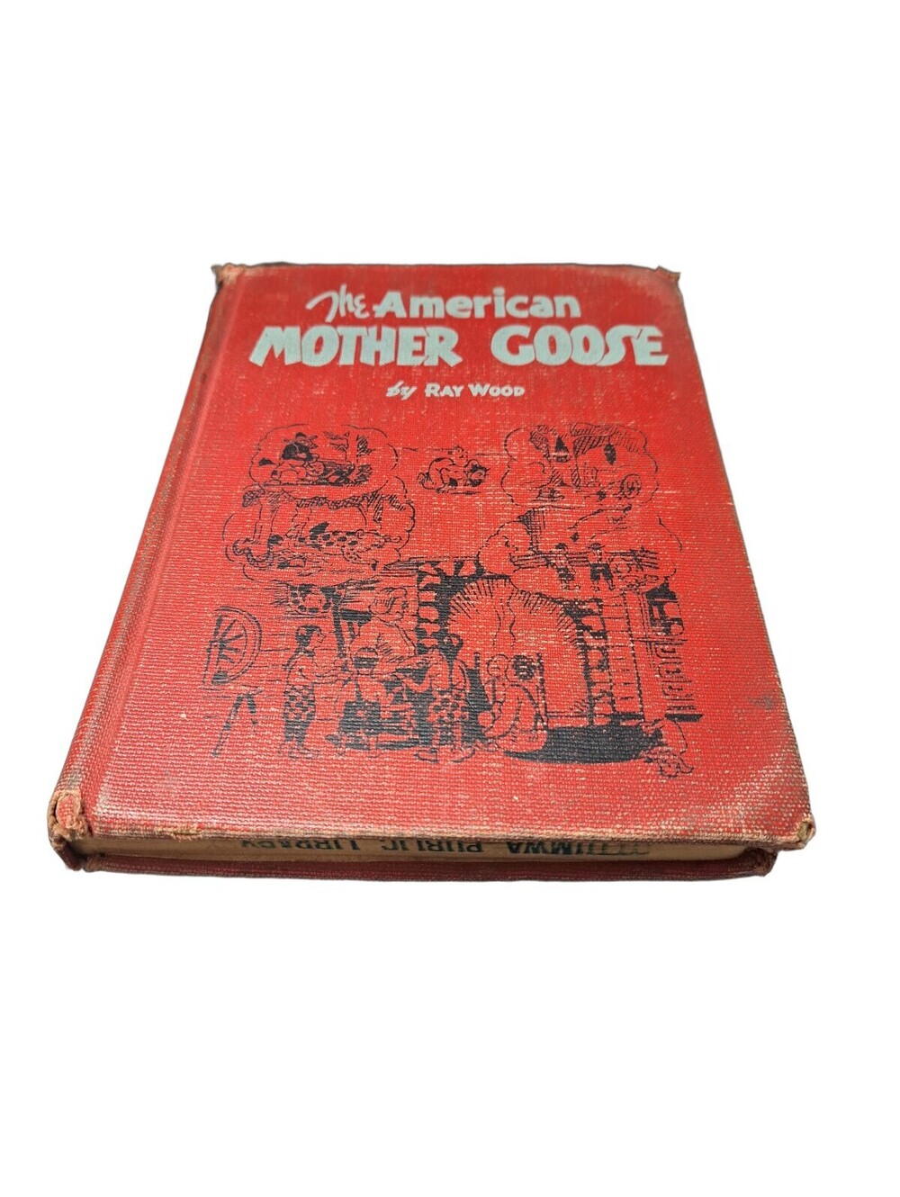 Vintage 1940 The American Mother Goose book by Ray Wood